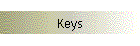 Keys