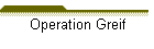 Operation Greif