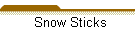 Snow Sticks