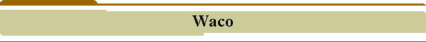 Waco