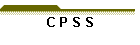 C P S S